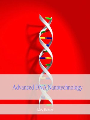 cover image of Advanced DNA Nanotechnology